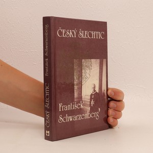 náhled knihy - Český šlechtic František Schwarzenberg
