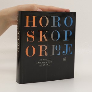 náhled knihy - Horoskop orloje : čtrnáct amerických básníků