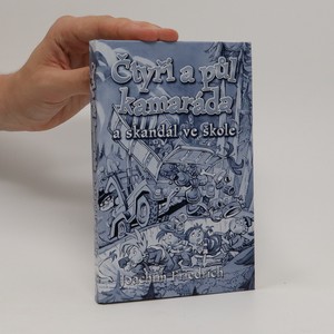 náhled knihy - Čtyři a půl kamaráda a skandál ve škole