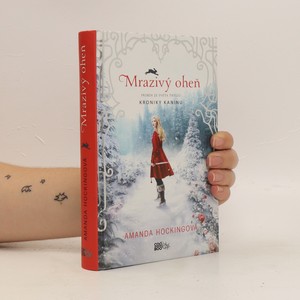 náhled knihy - Mrazivý oheň : příběh ze světa Tryllů : kroniky Kaninu (1. díl)