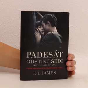 náhled knihy - Padesát odstínů šedi. Knižní předloha stejnojmenného filmu