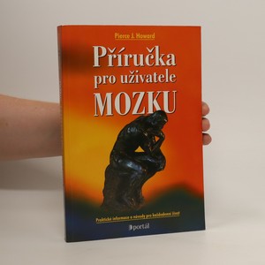náhled knihy - Příručka pro uživatele mozku : praktické informace a návody pro každodenní život