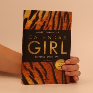 náhled knihy - Calendar girl. 3, Červenec, srpen, září