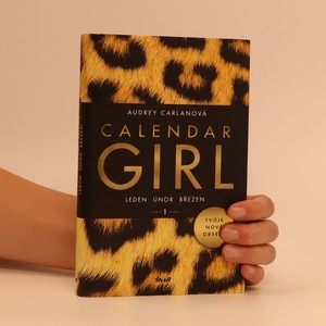náhled knihy - Calendar girl 1. Leden, únor, březen
