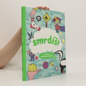 náhled knihy - Smrdíš! A smrdí aj všetko ostatné!