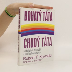 náhled knihy - Bohatý táta, chudý táta : co bohatí učí svoje děti a chudí a střední vrstvy ne