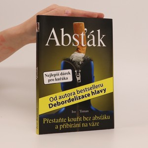 náhled knihy - Absťák : jak přestat kouřit bez absťáku a přibírání na váze
