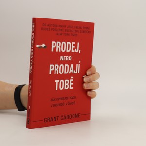 náhled knihy - Prodej, nebo prodají tobě. Jak si prosadit svou v obchodě i v životě