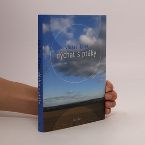 náhled knihy - Dýchat s ptáky : obyčejné texty o světle paměti, pravdě oblaků a útěše míst