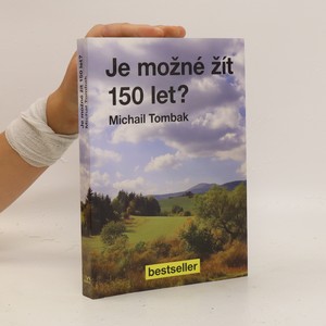 náhled knihy - Je možné žít 150 let?