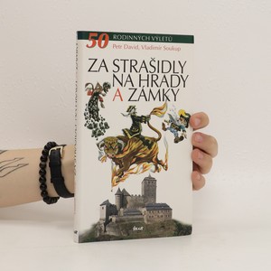 náhled knihy - Za strašidly na hrady a zámky : 50 rodinných výletů