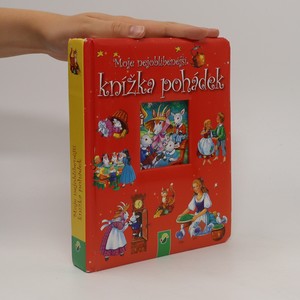 náhled knihy - Moje nejoblíbenější knížka pohádek