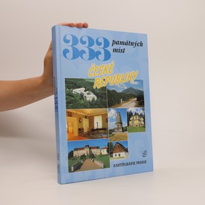 náhled knihy - 333 památných míst České republiky : autoatlas České republiky