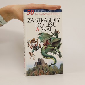 náhled knihy - Za strašidly do lesů a skal. 50 rodinných výletů
