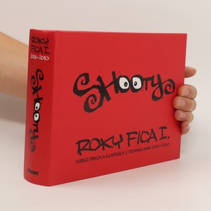 náhled knihy - Roky Fica I. (Výber frkov a ilustrácií z denníka SME 2006 – 2010)