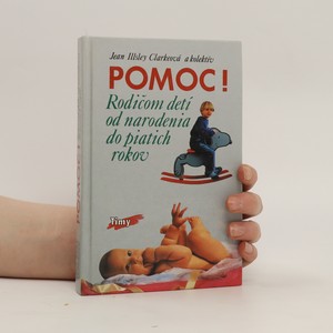 náhled knihy - Pomoc! Rodičom detí od narodenia do piatich rokov