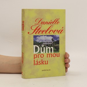 náhled knihy - Dům pro mou lásku
