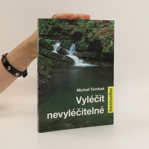 náhled knihy - Vyléčit nevyléčitelné