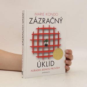náhled knihy - Zázračný úklid: pořádek jednou provždy