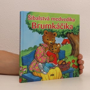 náhled knihy - Šibalstvá medvedíka Brumkáčika