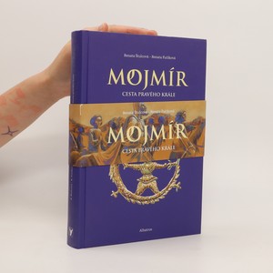 náhled knihy - Mojmír: Cesta pravého krále