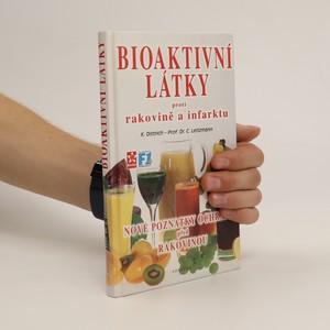 náhled knihy - Bioaktivní látky proti rakovině a infarktu