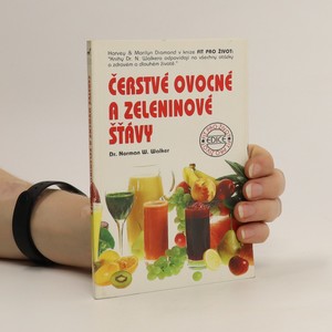 náhled knihy - Čerstvé ovocné a zeleninové šťávy