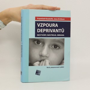 náhled knihy - Vzpoura deprivantů. Nestvůry, nástroje, obrana