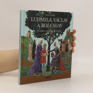 náhled knihy - Ludmila, Václav a Boleslav. Přemyslovci očima mnicha Kristiána