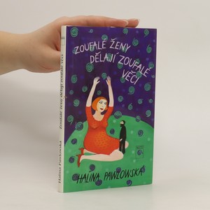 náhled knihy - Zoufalé ženy dělají zoufalé věci