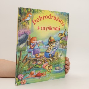 náhled knihy - Dobrodružství s myškami