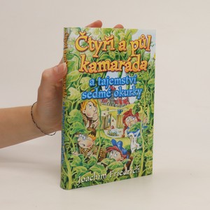 náhled knihy - Čtyři a půl kamaráda a tajemství sedmé okurky