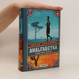 náhled knihy - Analfabetka, která uměla počítat ; Stoletý stařík, který vylezl z okna a zmizel