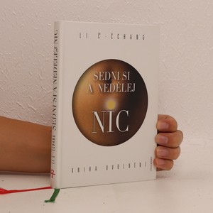 náhled knihy - Sedni si a nedělej nic : kniha uvolnění