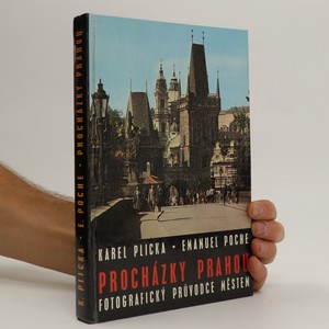 náhled knihy - Procházky Prahou : fotografický průvodce městem