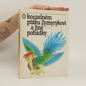 náhled knihy - O kouzelném ptáku Zymyrykovi a jiné pohádky