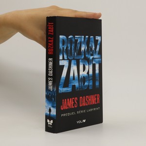 náhled knihy - Rozkaz zabít : prequel série Labyrint