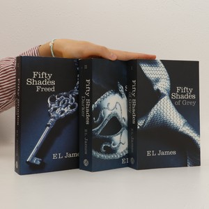 náhled knihy - Fifty Shades of Grey. Fifty Shades Darker. Fifty Shades Freed (3 svazky, viz foto)