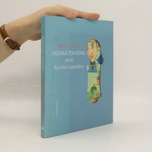 náhled knihy - Modrá pohádka aneb Kachna namodro