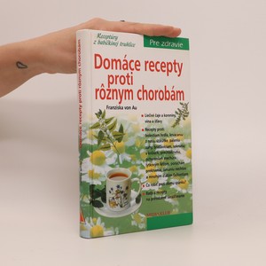 náhled knihy - Domáce recepty proti rôznym chorobám