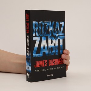 náhled knihy - Rozkaz zabít : prequel série Labyrint